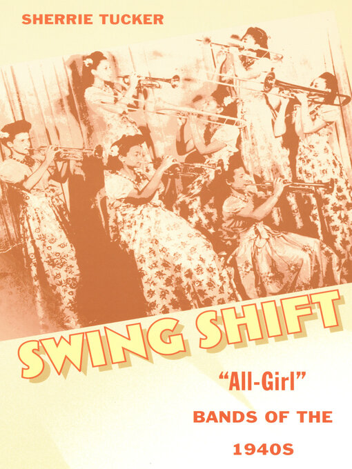 Title details for Swing Shift by Sherrie Tucker - Available